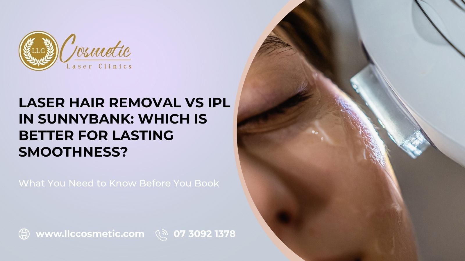 Laser Hair Removal vs IPL in Sunnybank,Better, Lasting Smoothness